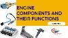 Automotive Technical Engine Engine Components And Their Functions