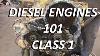 Diesel Engines 101 Class 1